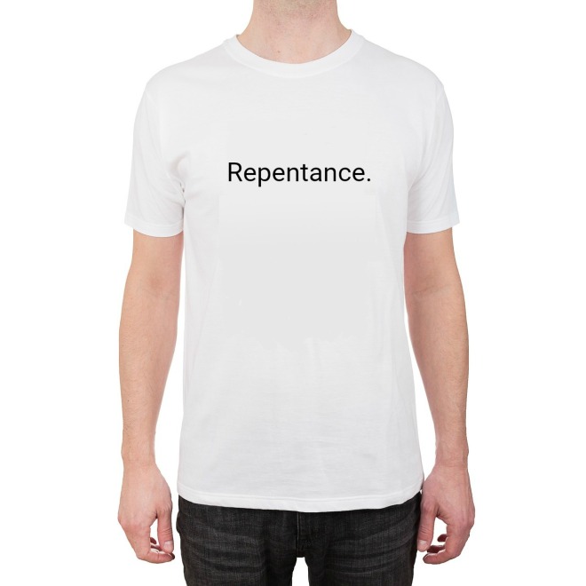 Repentance t-shirt